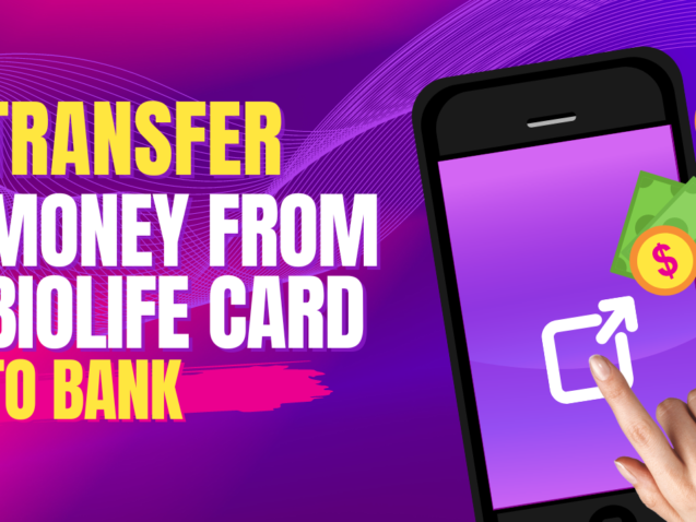 How to Transfer Biolife Money To Bank